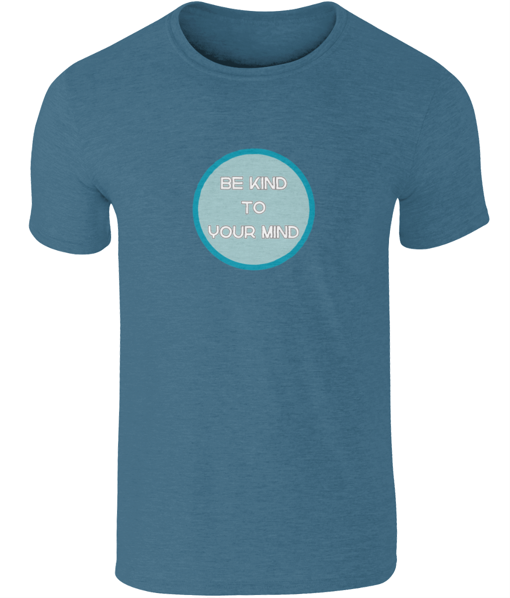 A photo of a teal green mens t-shirt with a round Be Kind to Your Mind design