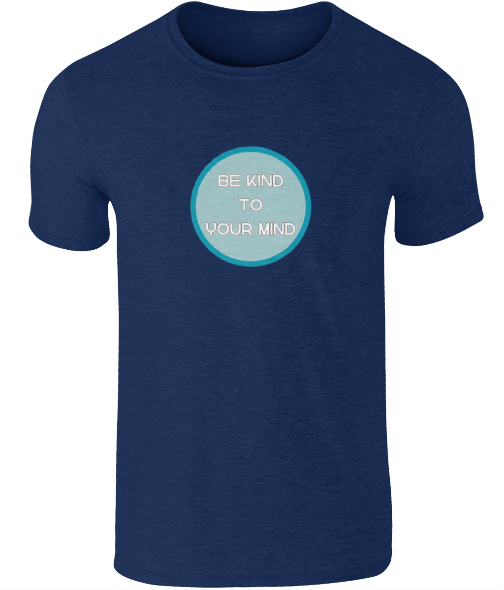 A photo of a navy blue mens t-shirt with a round Be Kind to Your Mind design